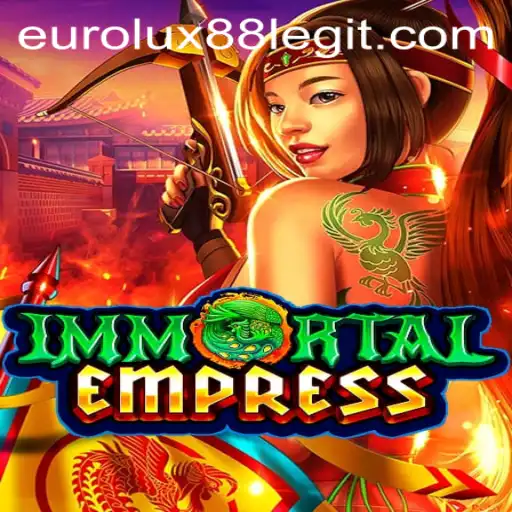 ImmortalEmpress: A New Gaming Sensation with EuroLux88