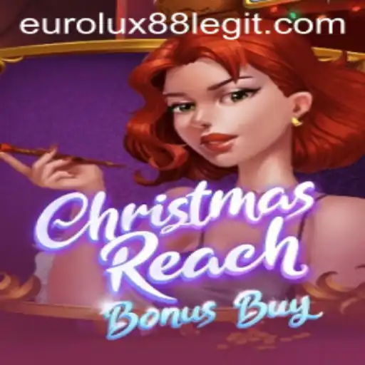Discover the Exciting World of ChristmasReachBonusBuy with EuroLux88