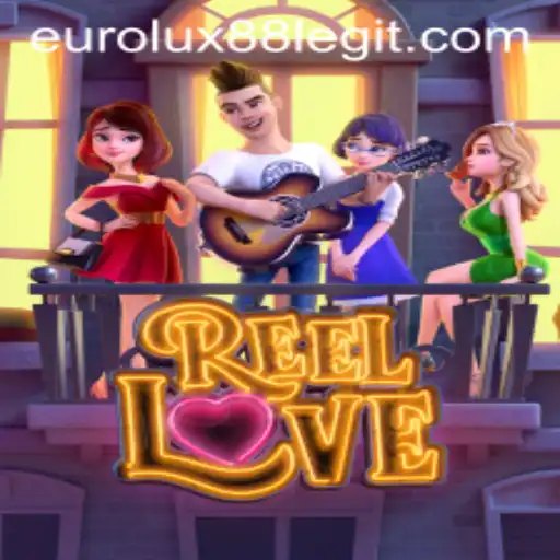 Discover the Exciting World of ReelLove at EuroLux88